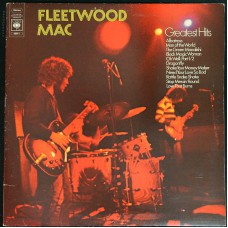 FLEETWOOD MAC Greatest Hits (CBS 69011) UK gatefold repress LP of 1971 compilation album (Blues Rock, Classic Rock)